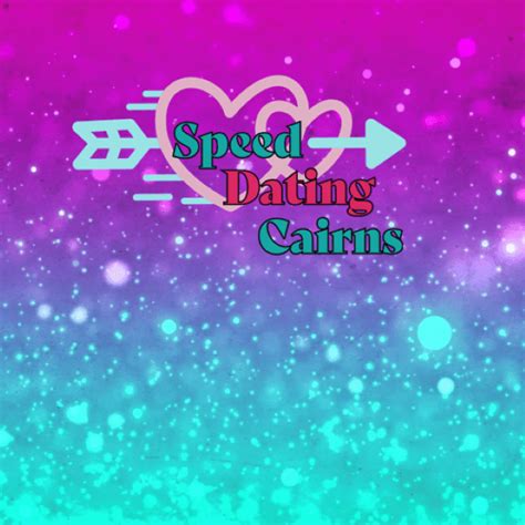 Cairns speed dating for ages 26